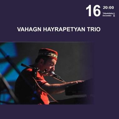 Music Cascade: Vahagn Hayrapetyan Trio