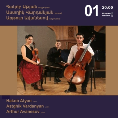 Cafesjian Classical Music Series: Hakob Atyan, Astghik Vardanyan, Arthur Avanesov