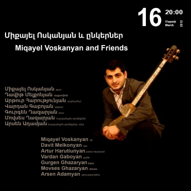 Music Cascade: Miqayel Voskanyan and Friends