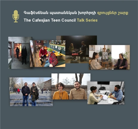 The Cafesjian Teen Council Talk Series
