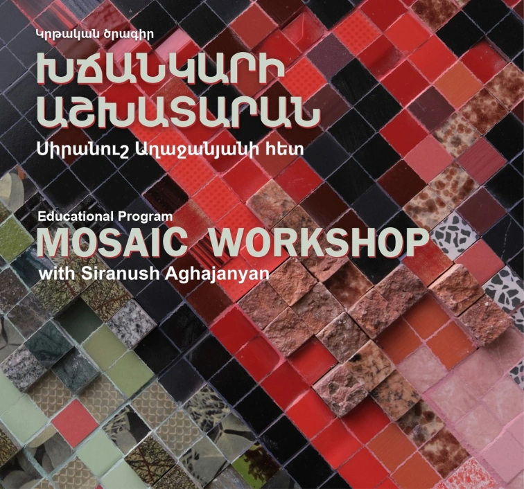 Mosaic Workshop with Siranush Aghajanyan