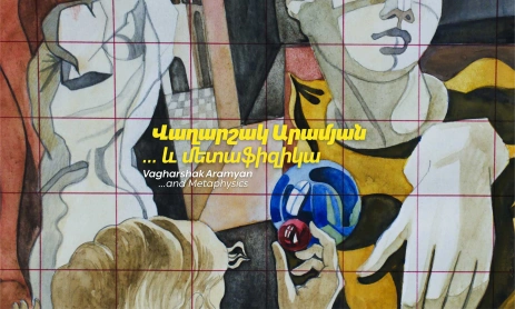 "Vagharshak Aramyan ... and Metaphysics" Exhibition Opening at CCA