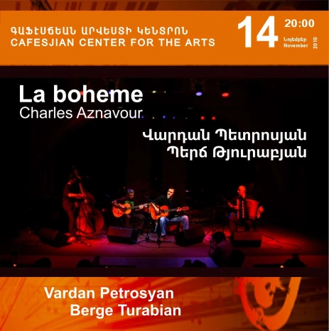 La boheme։ Vardan Petrosyan and Berge Turabian