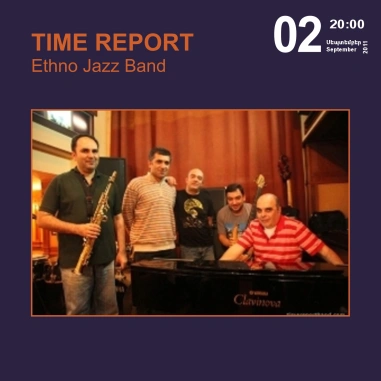 Time Report: Էթնո ջազ բենդ