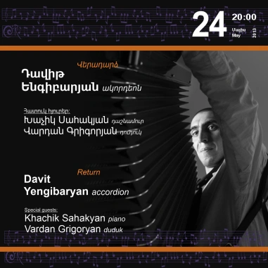«Երաժշտության կասկադ». Դավիթ Ենգիբարյան, ակորդեոն. Վերադարձ