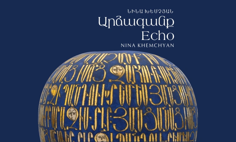 Nina Khemchyan: Echo